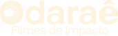 Odaraê Filmes de Impacto